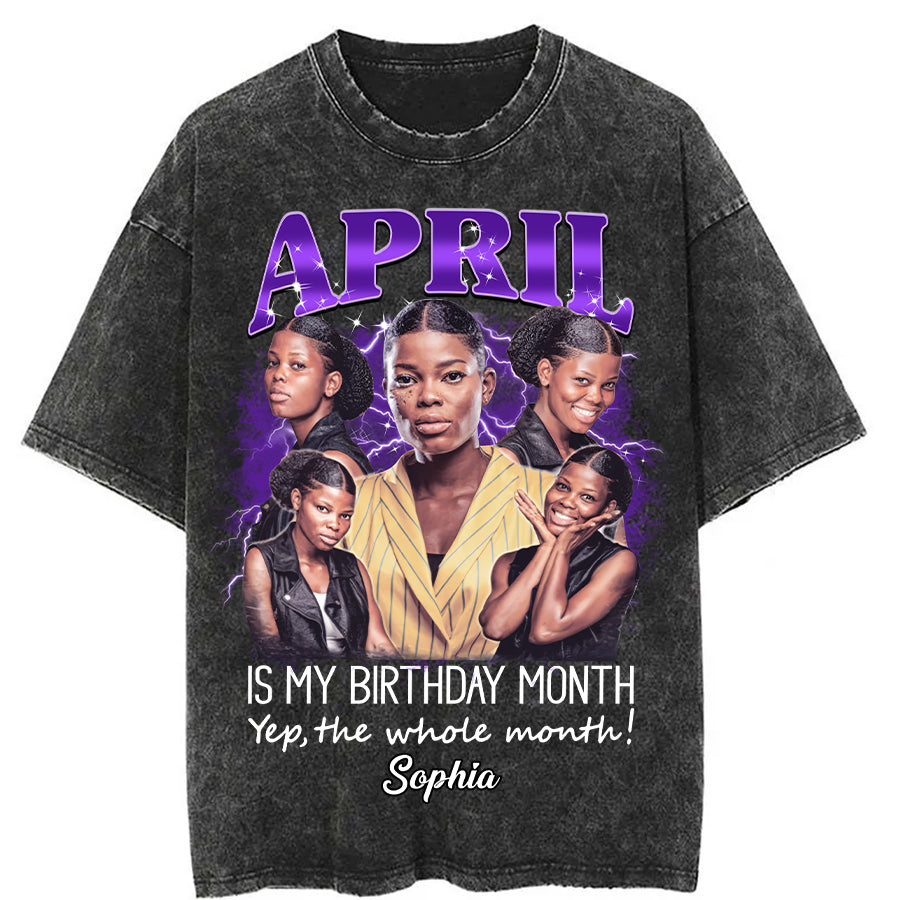 Custom Birthday Shirt, April Birthday T-Shirts For Woman, April Birthday Gifts - HMT