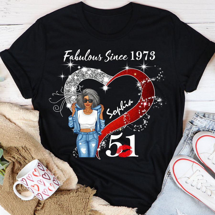 Custom Birthday Shirt, Her Gifts For 51 Years Old , Turning 51 Birthday Cotton Shirt, Fabulous Since 1973-TLQ