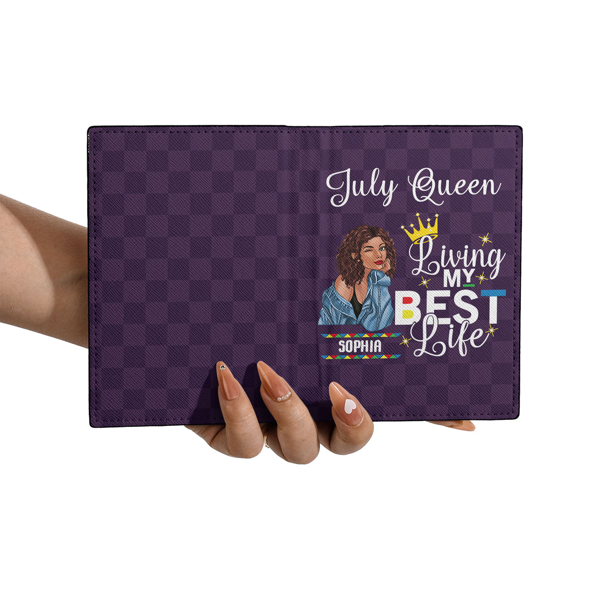 Personalized Passport Cover, customized gifts for July Girls, Living my best life, Best Gift For Friend, July  Girls