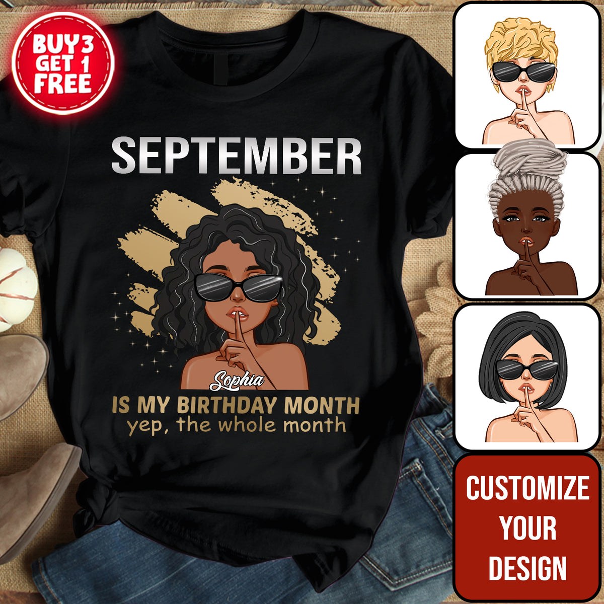 September Birthday Shirt, Custom Birthday Shirt, Queens Born In September, September Birthday Shirts For Woman, September Birthday Gifts, September Is My Birthday Month, Yep The Whole Month-YPT-ALK