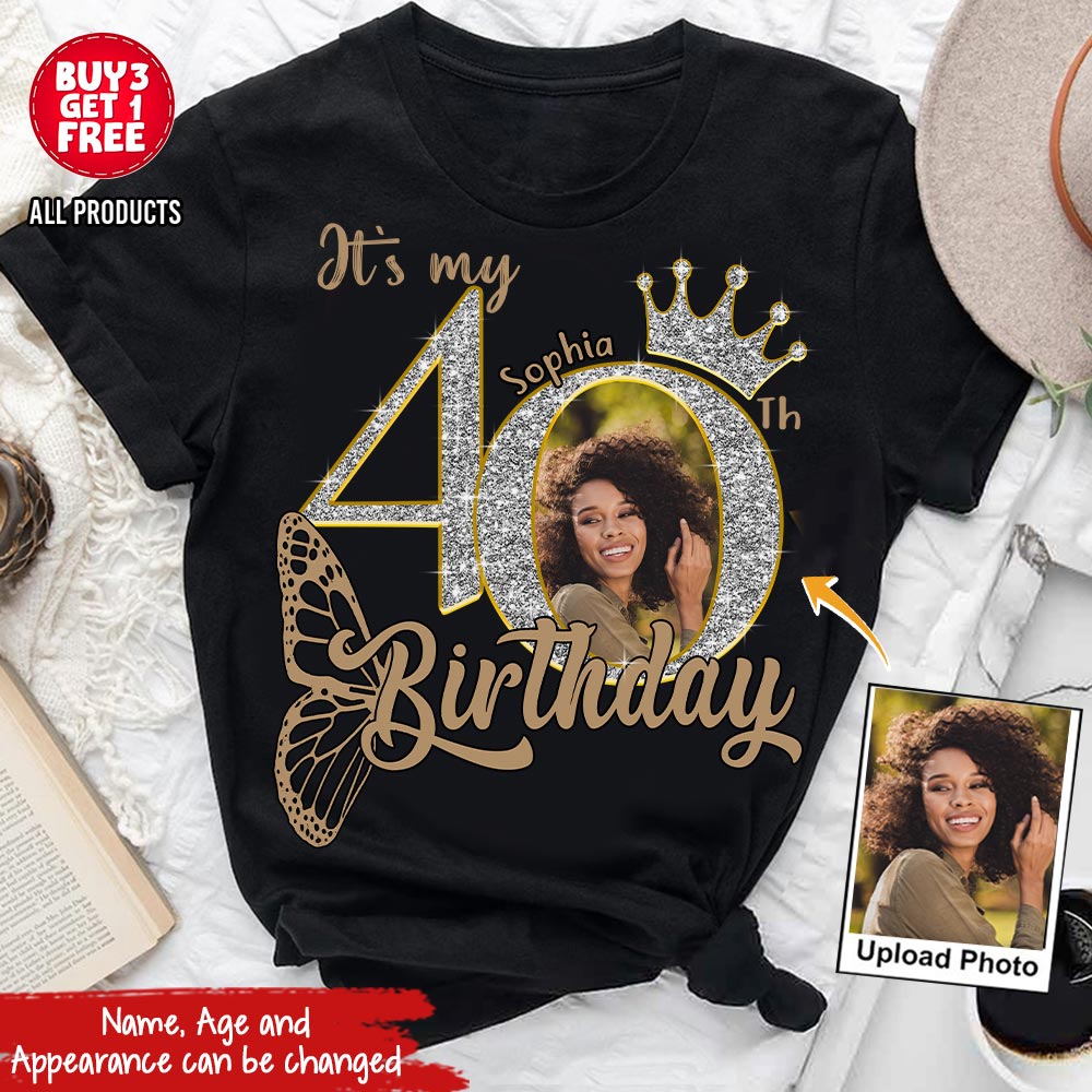 40th Birthday Shirts, Custom Photo Birthday Shirts, Turning 40 Shirt, Gifts For Women Turning 40, 40 And Fabulous Shirt, 40th Birthday Shirts For Her - YPT-HCT