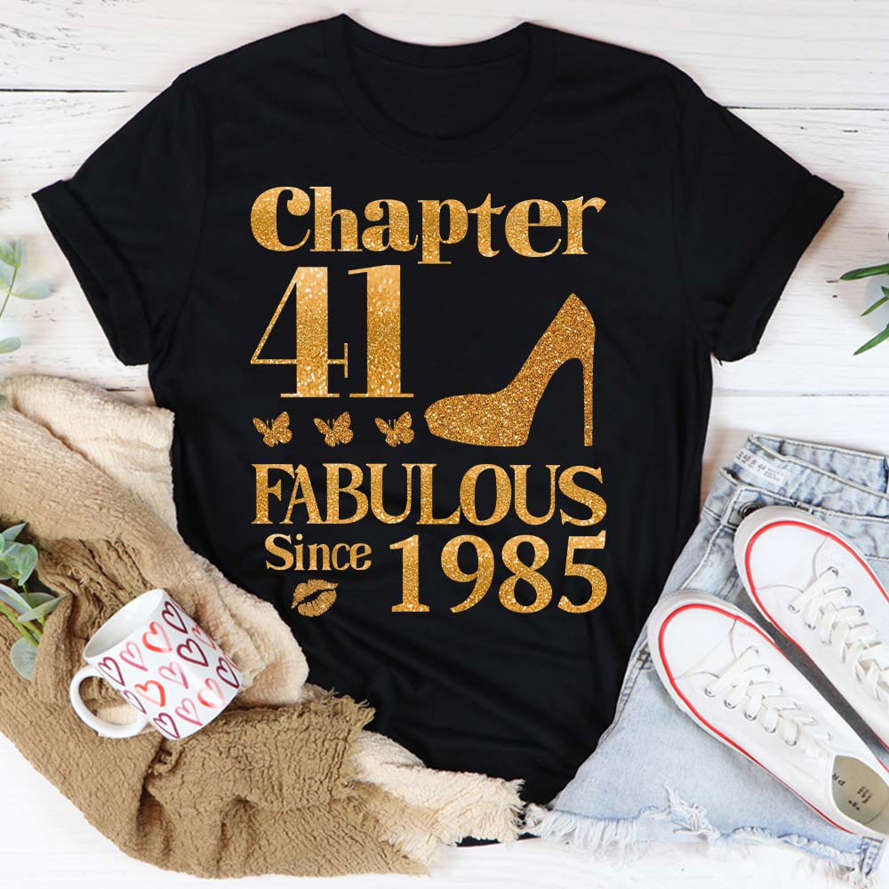 Chapter 41, Fabulous Since 1985 41st Birthday Unique T Shirt For Woman, Her Gifts For 41 Years Old , Turning 41 Birthday Cotton Shirt