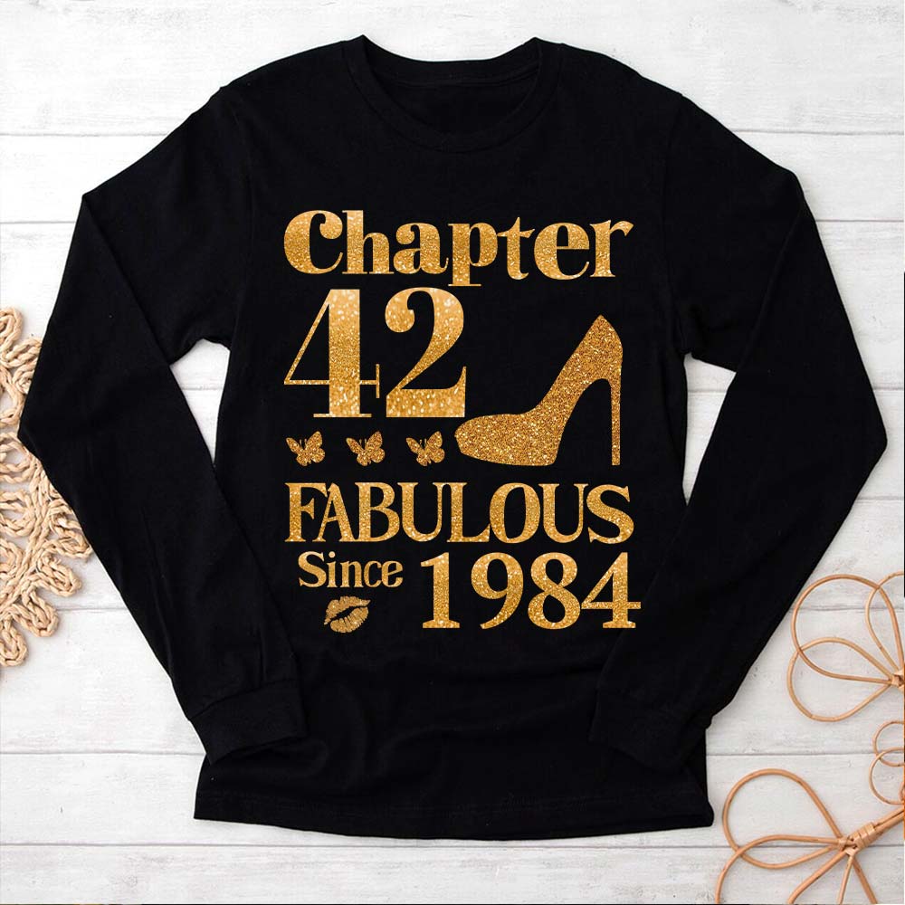Chapter 42, Fabulous Since 1984 42nd Birthday Unique T Shirt For Woman, Her Gifts For 42 Years Old , Turning 42 Birthday Cotton Shirt