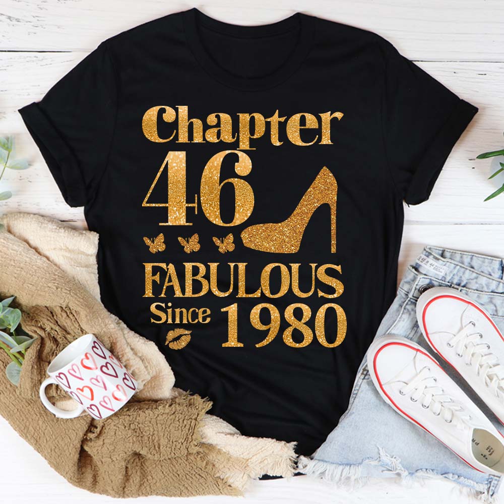 Chapter 46, Fabulous Since 1980 46th Birthday Unique T Shirt For Woman, Her Gifts For 46 Years Old , Turning 46 Birthday Cotton Shirt