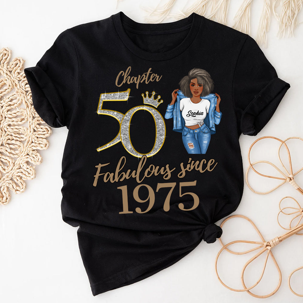 Chapter 50, Fabulous Since 1975 50th Birthday Unique T Shirt For Woman, Custom Birthday Shirt, Her Gifts For 50 Years Old , Turning 50 Birthday Cotton Shirt -YPT-HCT