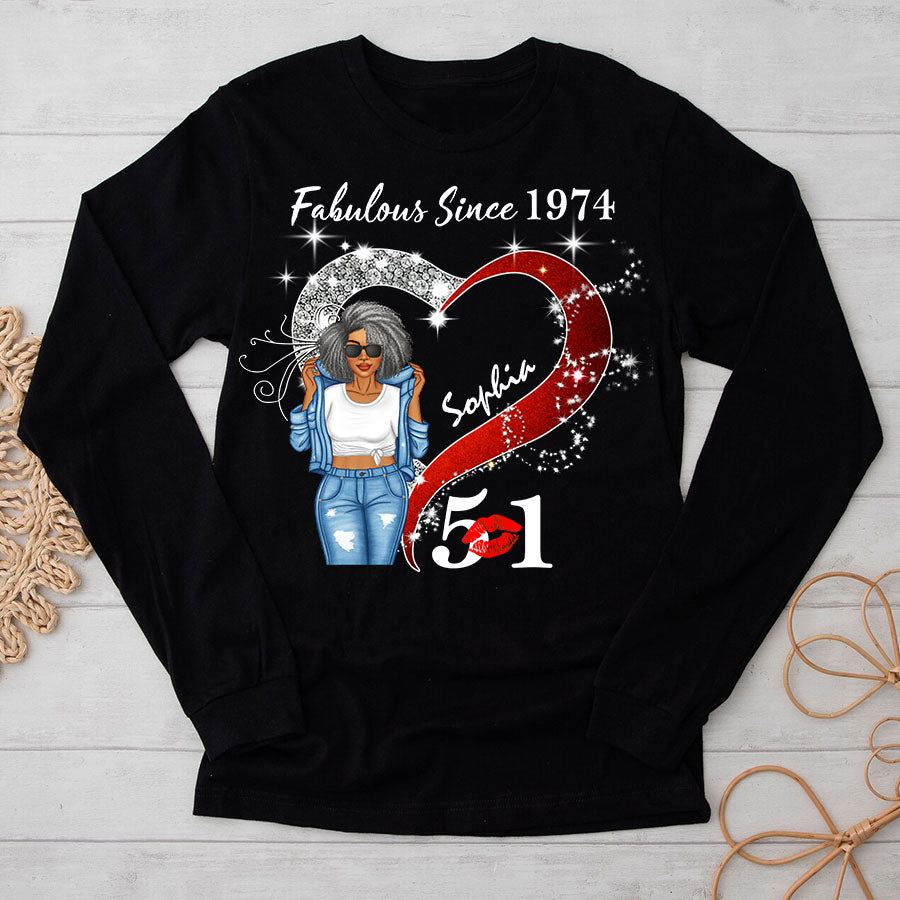 Custom Birthday Shirt, Her Gifts For 51 Years Old , Turning 51 Birthday Cotton Shirt, Fabulous Since 1974-TLQ