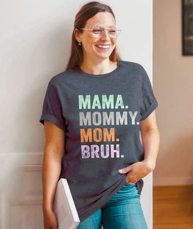 Mama Mommy Mom Bruh Shirt Women Mama Tshirt Mother&#39;day Gift Shirts Funny Short Sleeve Tee Tops Mother Shirt