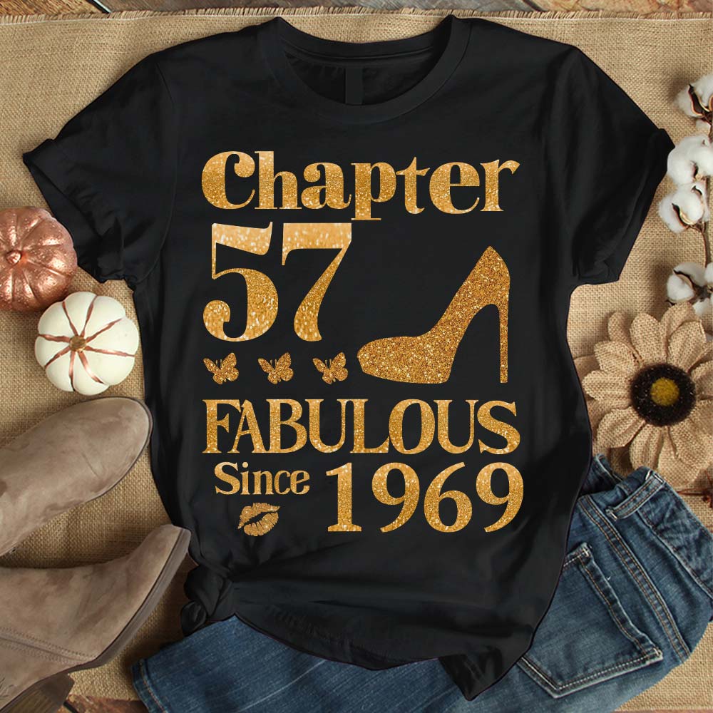 Chapter 57, Fabulous Since 1969 57th Birthday Unique T Shirt For Woman, Her Gifts For 57 Years Old , Turning 57 Birthday Cotton Shirt