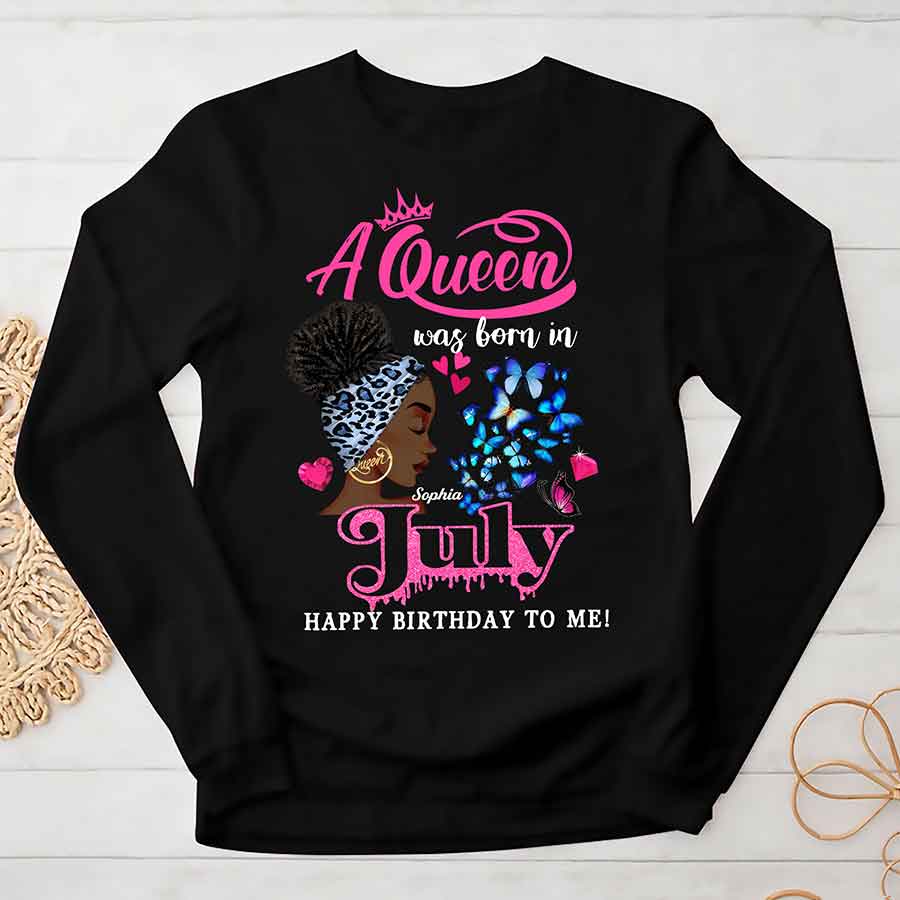 July Birthday Shirt, Custom Birthday Shirt, Queens Born In July, July Birthday Shirts For Woman, July Birthday Gifts -YPT-ALK