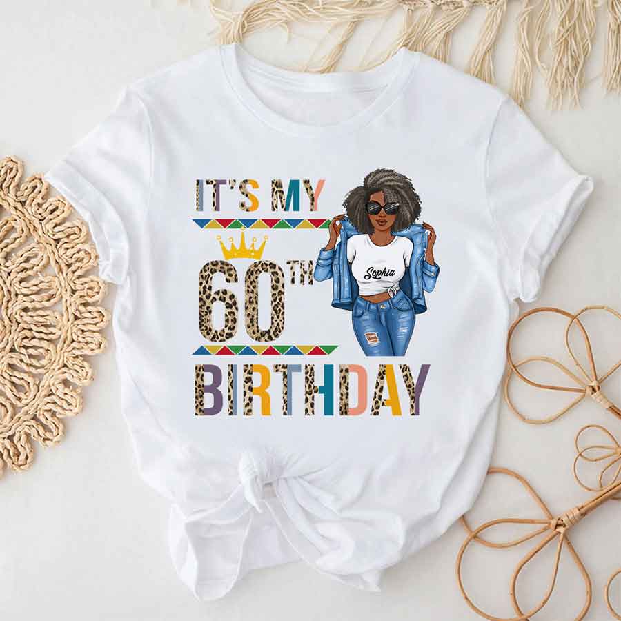 60th Birthday Unique T Shirt For Woman, Custom Birthday Shirt, Her Gifts For 60 Years Old , Turning 60 Birthday Cotton Shirt-YPT-HCT