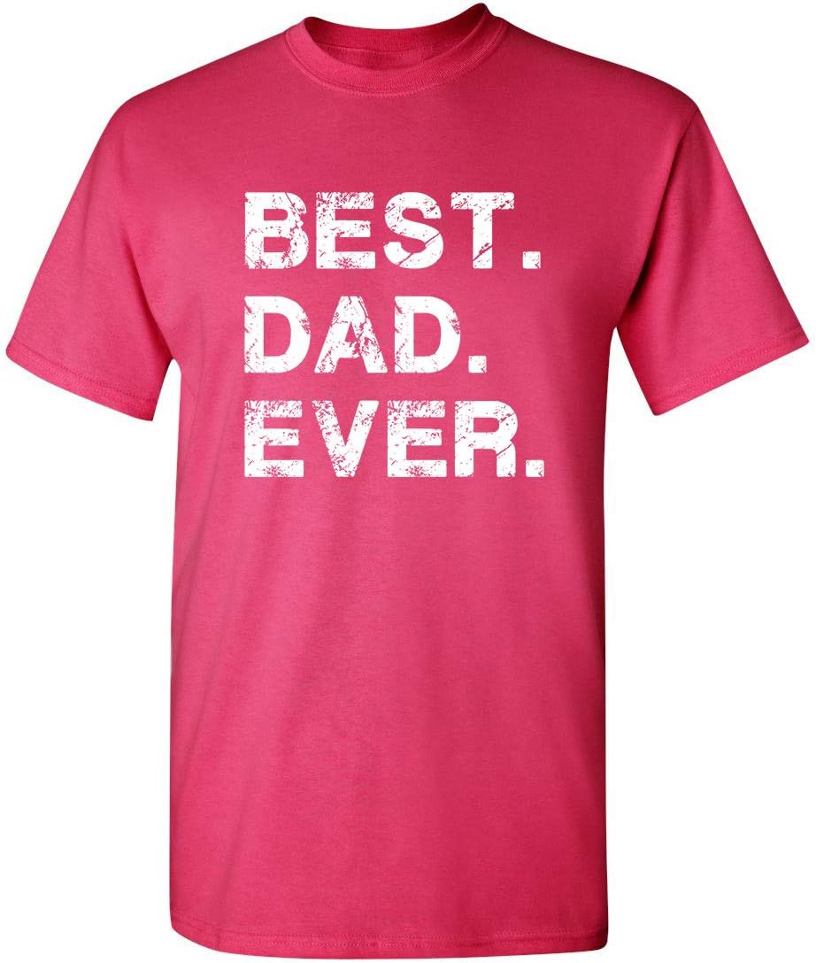 Feelin Good Tees Best Dad Ever Gift for Dad from Daughter Son Mens T Shirt