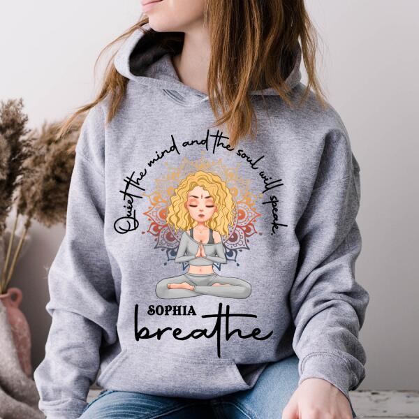 Personalized T Shirt, quiet the mind and the soul will speak breathe yoga t shirt, Gift For Yoga Lover