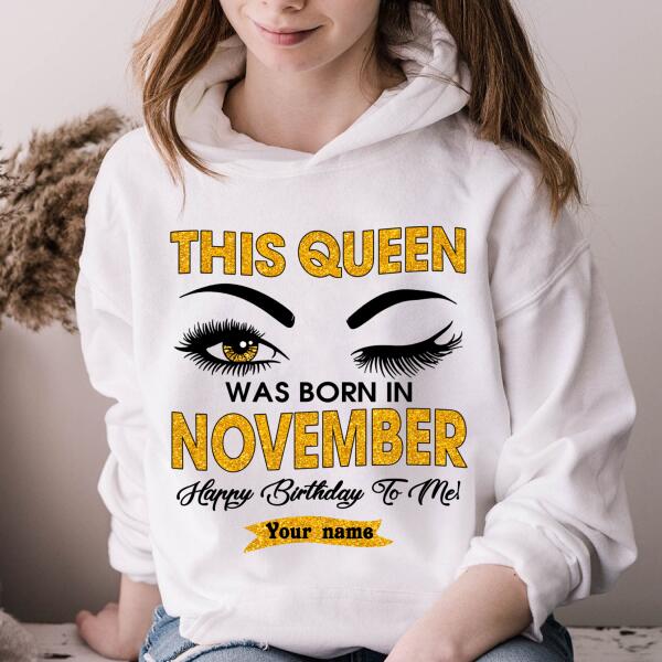 Personalized Birthday T Shirt, this queen was born in november, happy birthday to me tshirt, Her Birthday Gifts For November