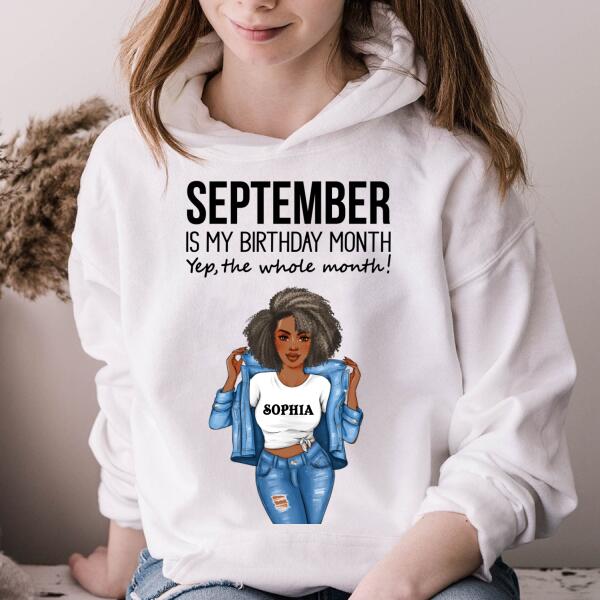 Personalized Birthday T Shirt, September is my birthday month, yep the whole month, Her Birthday Gifts For September, Afro Girls Shirt For Black Woman