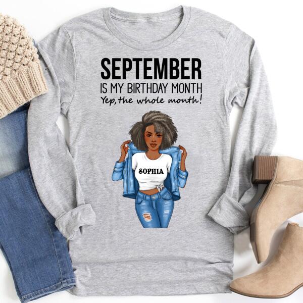 Personalized Birthday T Shirt, September is my birthday month, yep the whole month, Her Birthday Gifts For September, Afro Girls Shirt For Black Woman