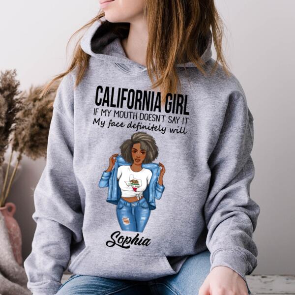Personalized California T Shirt, California girl, If my mouth doesn&#39;t say it, my face definitely will, Afro Girls Shirt For Black Woman