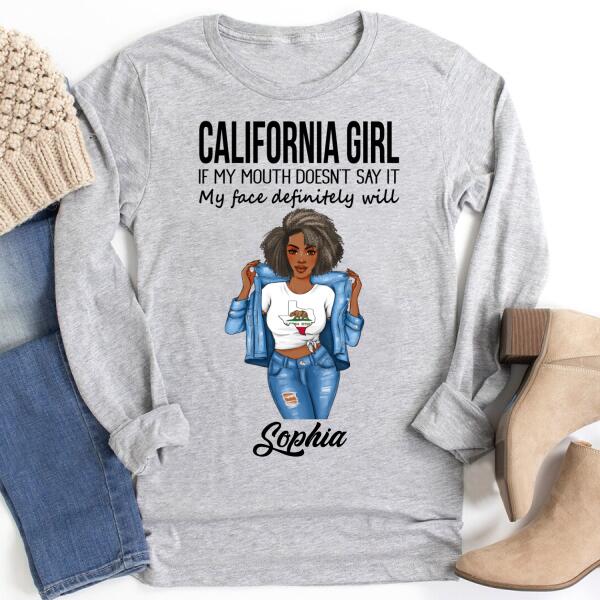 Personalized California T Shirt, California girl, If my mouth doesn&#39;t say it, my face definitely will, Afro Girls Shirt For Black Woman
