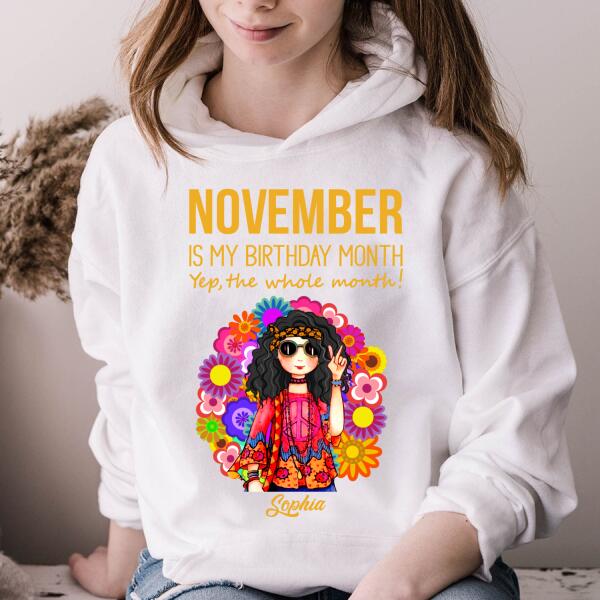 Personalized November Hippie t Shirt, November is my birthday month, yep the whole month, Customize Birthday Shirt For Hippie girls