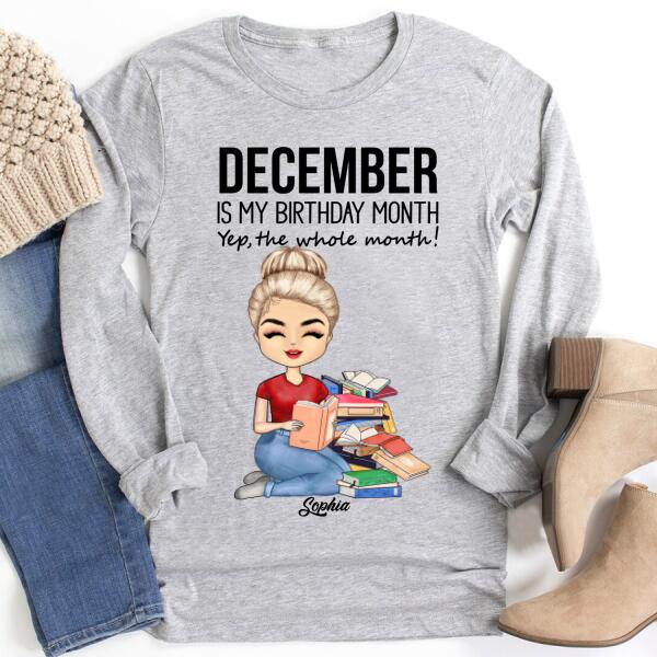 Personalized Birthday T Shirt, November Is My Birthday Month, Yep The Whole Month, Her Birthday Gifts For November, Book Lover Shirt, Reading Gifts Cotton Shirt