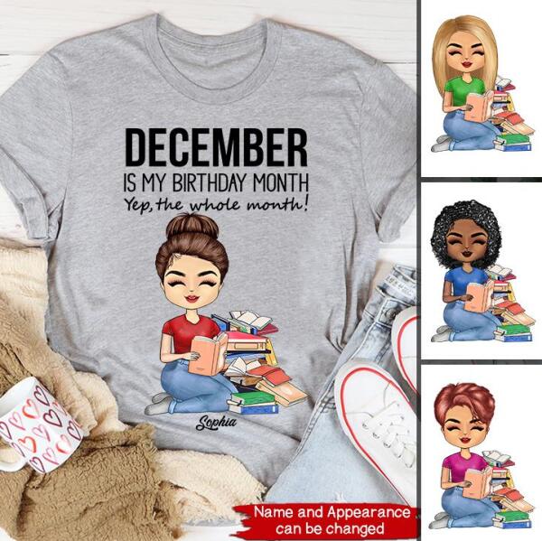 Personalized Birthday T Shirt, November Is My Birthday Month, Yep The Whole Month, Her Birthday Gifts For November, Book Lover Shirt, Reading Gifts Cotton Shirt