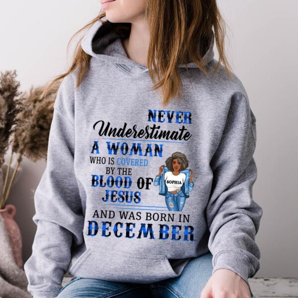 Personalized Birthday T Shirt, Never underestimate a woman who is covered by the blood of Jesus and was born in December, Her Birthday Gifts For December, Afro Girls Shirt For Black Woman