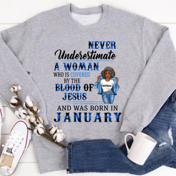 Personalized Birthday T Shirt, Never underestimate a woman who is covered by the blood of Jesus and was born in January, Her Birthday Gifts For January, Afro Girls Shirt For Black Woman