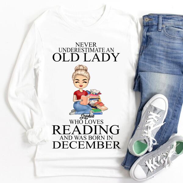 Personalized Birthday T Shirt, Never underestimate an Old Lady Who loves reading and was born in December, Her Birthday Gifts For December, Book Lover Shirt, Reading Gifts Cotton Shirt