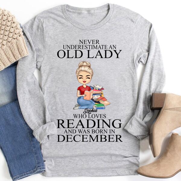 Personalized Birthday T Shirt, Never underestimate an Old Lady Who loves reading and was born in December, Her Birthday Gifts For December, Book Lover Shirt, Reading Gifts Cotton Shirt