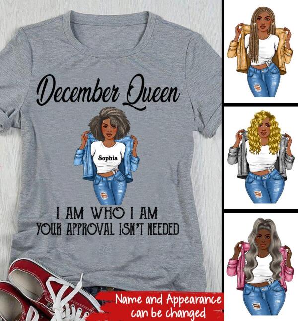 Personalized Birthday T Shirt, December Queen, I am Who I am, your approval isn't needed, Her Birthday Gifts For December, Afro Girls Shirt For Black Woman