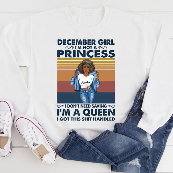 Personalized Birthday T Shirt, I&#39;m not a Princess, I&#39;m a Queen, December Queen shirt, Queens Are Born In December Cotton T-Shirt, December Birthday Gifts For Afro Woman, December Birthday Gifts