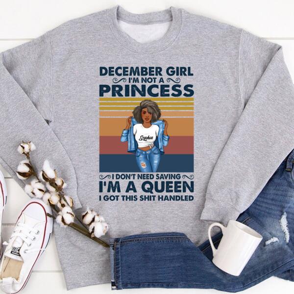 Personalized Birthday T Shirt, I&#39;m not a Princess, I&#39;m a Queen, December Queen shirt, Queens Are Born In December Cotton T-Shirt, December Birthday Gifts For Afro Woman, December Birthday Gifts