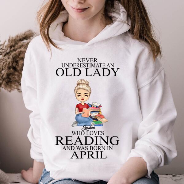 April Birthday Shirt, Custom Birthday Shirt, Never underestimate an Old Lady Who loves reading and was born in April, Her Birthday Gifts For April, Book Lover Shirt, Reading Gifts Cotton Shirt