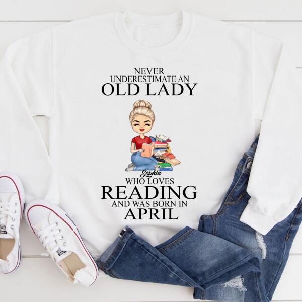 April Birthday Shirt, Custom Birthday Shirt, Never underestimate an Old Lady Who loves reading and was born in April, Her Birthday Gifts For April, Book Lover Shirt, Reading Gifts Cotton Shirt