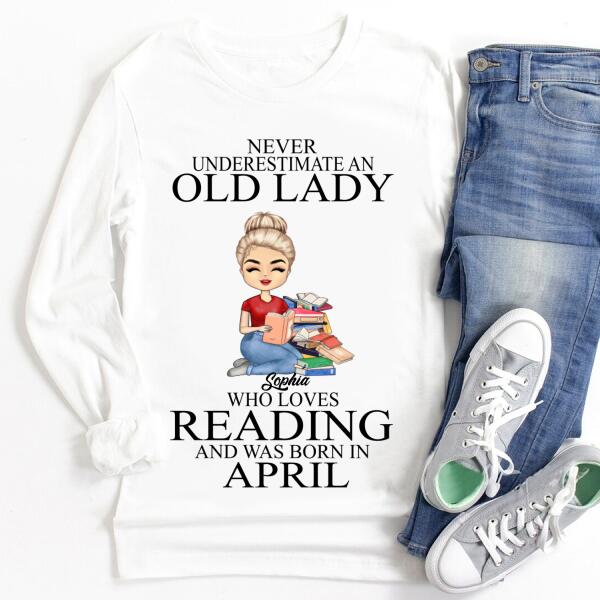 April Birthday Shirt, Custom Birthday Shirt, Never underestimate an Old Lady Who loves reading and was born in April, Her Birthday Gifts For April, Book Lover Shirt, Reading Gifts Cotton Shirt