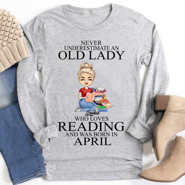 April Birthday Shirt, Custom Birthday Shirt, Never underestimate an Old Lady Who loves reading and was born in April, Her Birthday Gifts For April, Book Lover Shirt, Reading Gifts Cotton Shirt