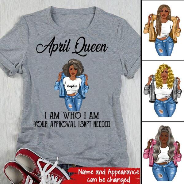 Personalized Birthday T Shirt, April Queen, I am Who I am, your approval isn't needed, Her Birthday Gifts For April, Afro Girls Shirt For Black Woman