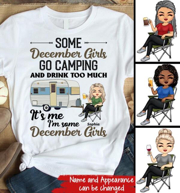 Personalized Birthday T Shirt, Camping birthday shirt, Some December Girls go camping, Campers Gift, Camping Lover Unisex Cotton T Shirt