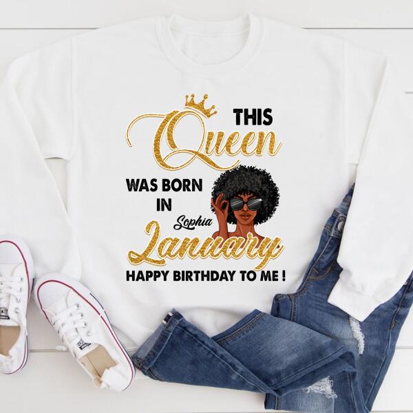January Birthday Shirt, Custom Birthday Shirt, Queens Born In January, January Birthday Shirts For Woman, January Birthday Gifts