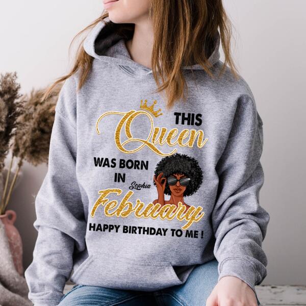 February Birthday Shirt, Custom Birthday Shirt, Queens Born In February, February Birthday Shirts For Woman, February Birthday Gifts