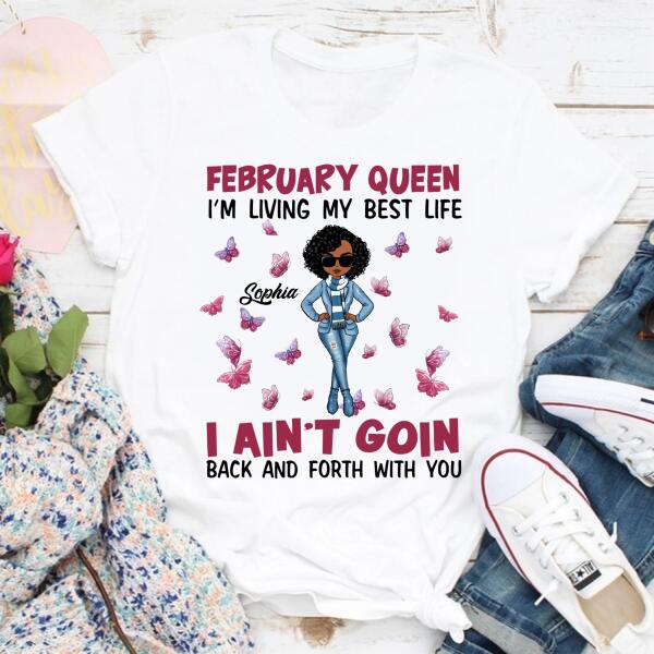February Birthday Shirt, Custom Birthday Shirt, Queens Born In February, February Birthday Gifts, February shirts for Woman