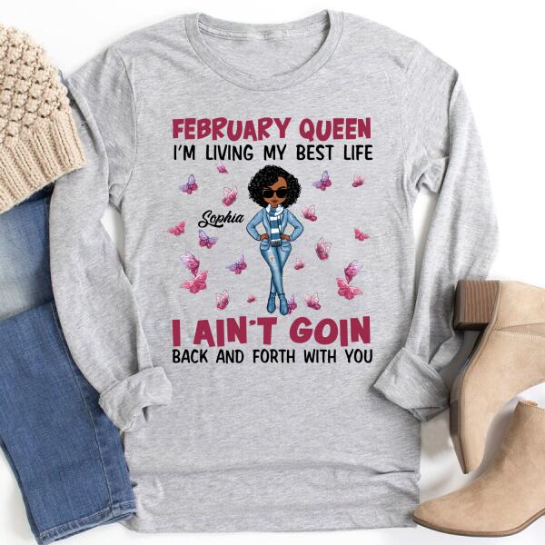 February Birthday Shirt, Custom Birthday Shirt, Queens Born In February, February Birthday Gifts, February shirts for Woman
