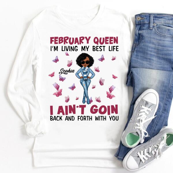 February Birthday Shirt, Custom Birthday Shirt, Queens Born In February, February Birthday Gifts, February shirts for Woman