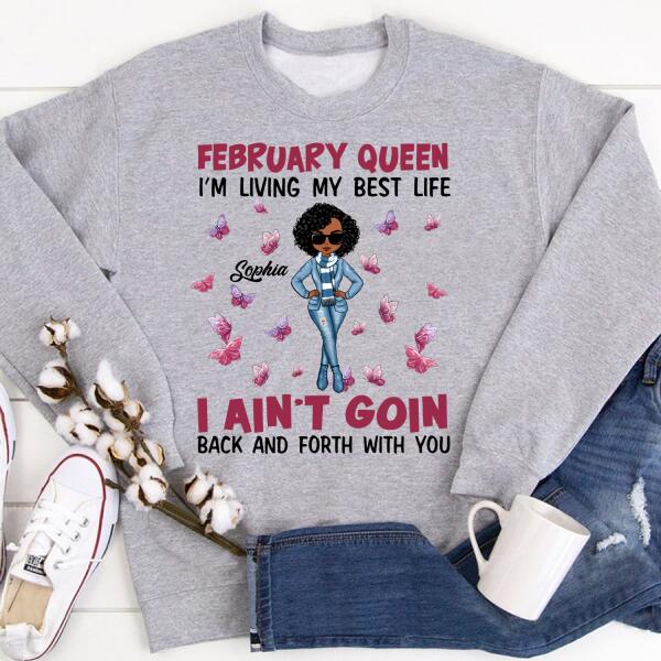 February Birthday Shirt, Custom Birthday Shirt, Queens Born In February, February Birthday Gifts, February shirts for Woman