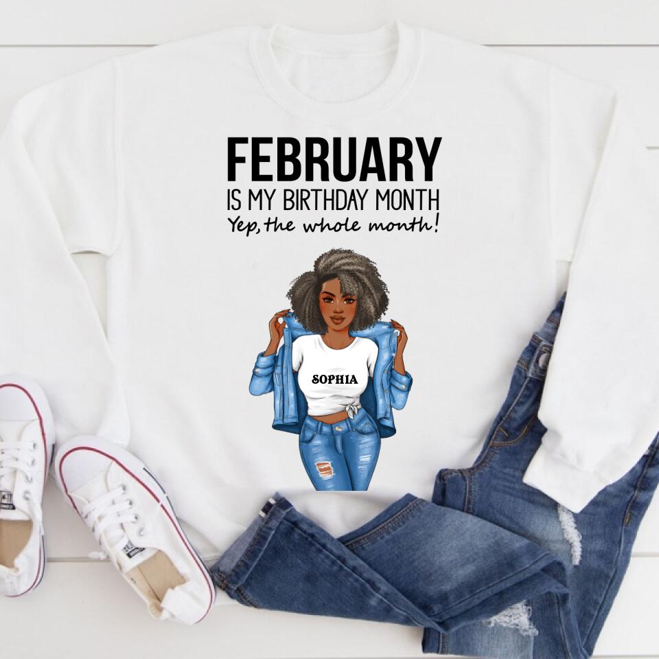 Personalized Birthday T Shirt, February is my birthday month, yep the whole month, Her Birthday Gifts For February, Afro Girls Shirt For Black Woman