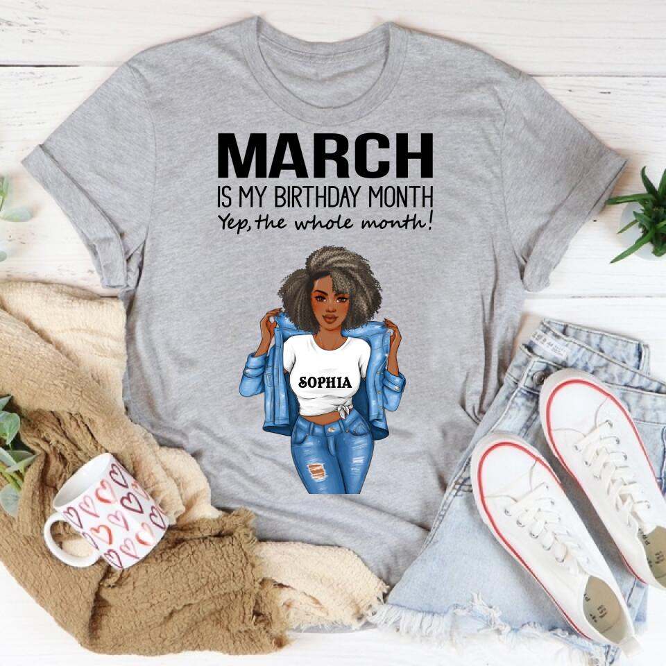 Personalized Birthday T Shirt, March is my birthday month, yep the whole month, Her Birthday Gifts For March, Afro Girls Shirt For Black Woman