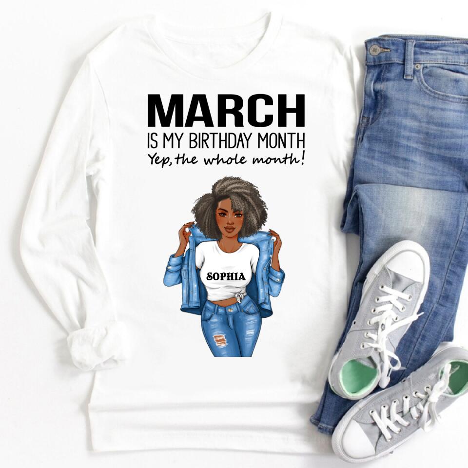 Personalized Birthday T Shirt, March is my birthday month, yep the whole month, Her Birthday Gifts For March, Afro Girls Shirt For Black Woman