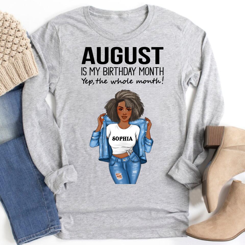 Personalized Birthday T Shirt, August is my birthday month, yep the whole month, Her Birthday Gifts For August, Afro Girls Shirt For Black Woman