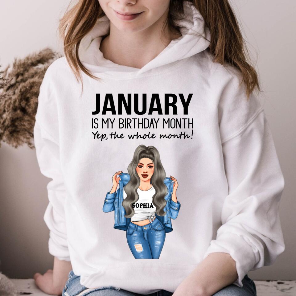 Personalized Birthday T Shirt, January is my birthday month, yep the whole month, Her Birthday Gifts For January