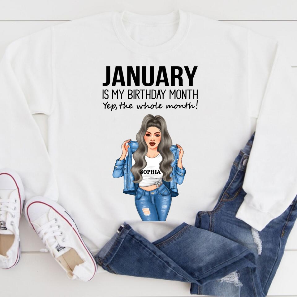 Personalized Birthday T Shirt, January is my birthday month, yep the whole month, Her Birthday Gifts For January