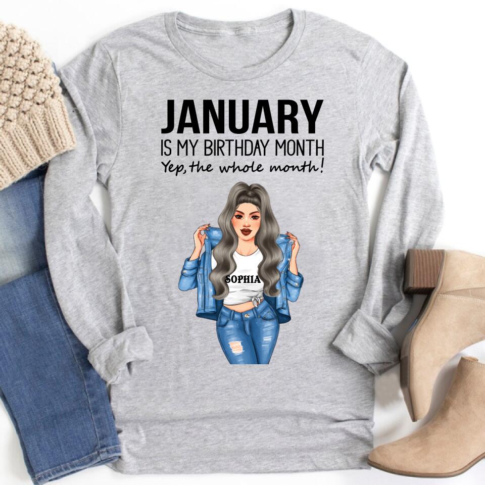 Personalized Birthday T Shirt, January is my birthday month, yep the whole month, Her Birthday Gifts For January